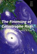 The Financing Of Catastrophe Risk