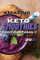 Amazing Keto Smoothies for Your Family