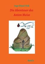 Die Abenteuer des Anton Meise