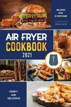 Air Fryer Cookbook for Beginners 2021