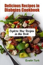 Delicious Recipes in Diabetes Cookbook