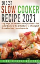 50 Best Slow Cooker Recipes 2021