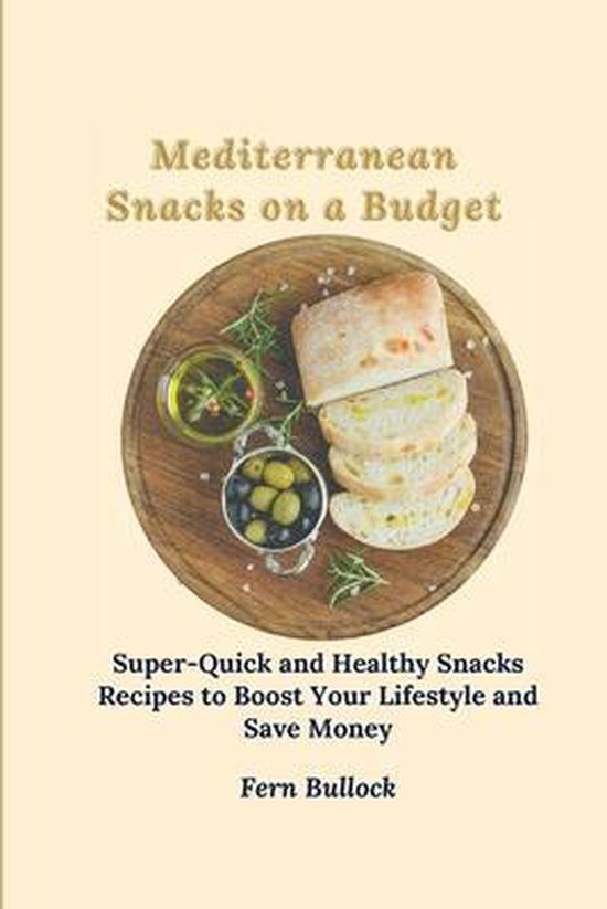 Mediterranean Snacks on a Budget - cover