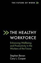 The Future of Work-The Healthy Workforce