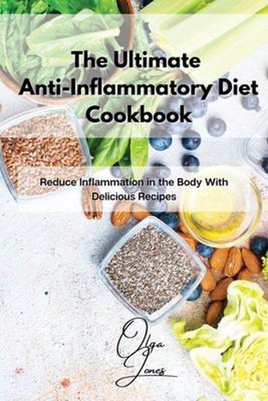The Ultimate Anti-Inflammatory Diet Cookbook - cover