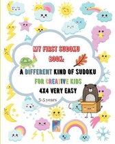 My first Sudoku Book: A different kind of Sudoku for creative kids 4x4 very easy: Cut and Glue Activity book/Picture Sudoku/Fun Characters to play with