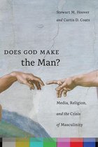 Does God Make the Man?