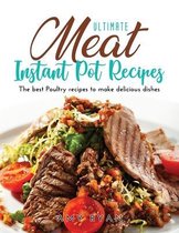 Ultimate Meat Instant Pot Recipes