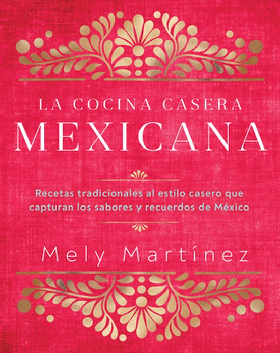 La cocina casera mexicana / The Mexican Home Kitchen (Spanis ... - cover