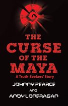 A Truth-Seekers' Story 1 - The Curse of the Maya