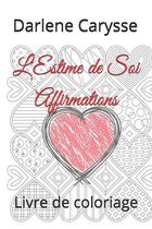 L'Estime de Soi Affirmations