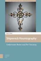 Maritime Humanities, 1400-1800- Shipwreck Hauntography