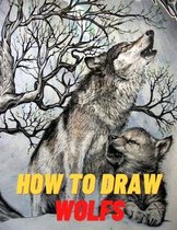 How to Draw Wolfs