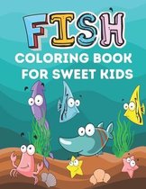 Fish Coloring Book for Sweet Kids
