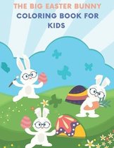 The Big Easter Bunny Coloring Book For Kids