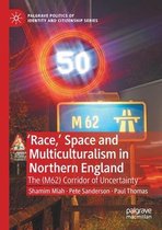 Race Space and Multiculturalism in Northern England