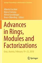 Advances in Rings Modules and Factorizations