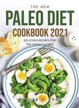 The New Paleo Diet Cookbook 2021