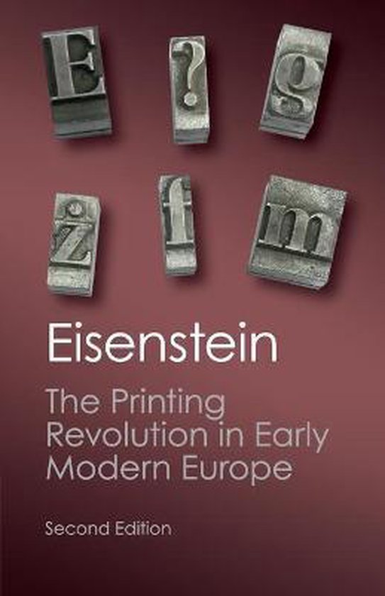 Printing Revolution Early Modern Europe, Elizabeth L. Eisenstein