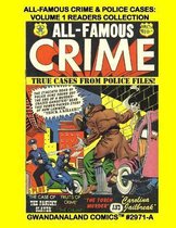 All-Famous Crime & Police Cases: Volume 1 Readers Collection: Gwandanaland Comics #2971-A