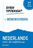 Even Spieken - Werkwoorden Nederlands voor de onderbouw