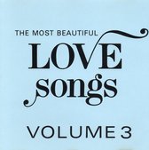 The Most Beautiful Love Songs - Volume 3