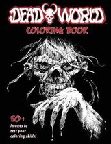 Deadworld- Deadworld Coloring Book