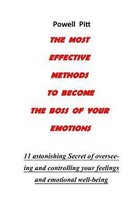 The Most Effective Method to Become the Boss of Your Emotions