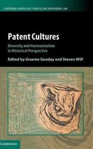Cambridge Intellectual Property and Information LawSeries Number 52- Patent Cultures