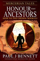 Heir to the Crown 8.5 - Mercerian Tales: Honour Thy Ancestors