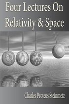Four Lectures On Relativity And Space