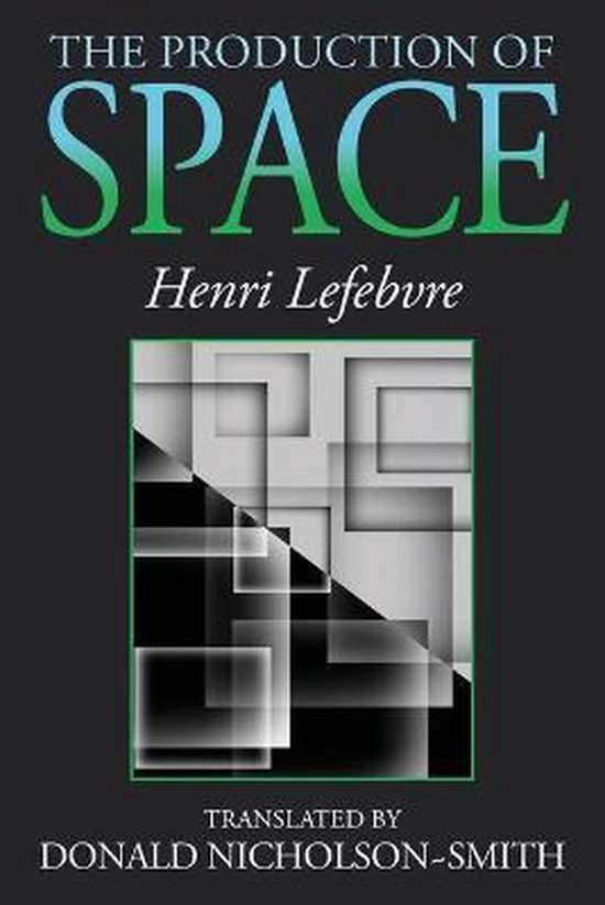 Production Of Space 9780631181774 Henri Lefèbvre Boeken bol