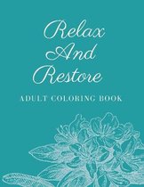 Relax And Restore