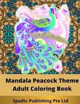 Mandala Peacock Theme Adult Coloring Book