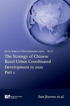 The Strategy of Chinese Rural-Urban Coordinated Development to 2020