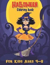 Halloween Coloring Book For Kids Ages 4-8: Children Coloring Workbooks for Kids