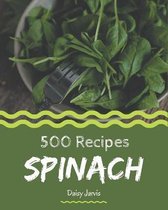 500 Spinach Recipes