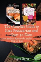 The Complete Guide to Keto Pescatarian and Over 50 Diets