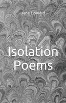 Isolation Poems