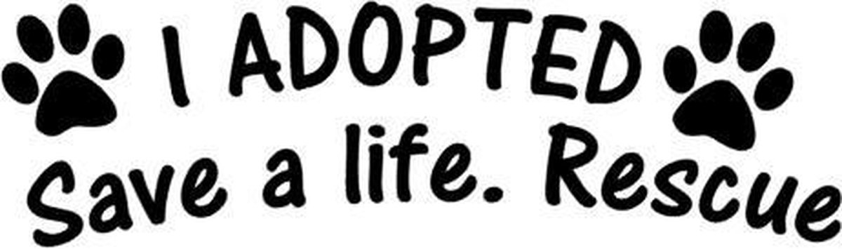 GoedeDoelen.Shop | Autosticker - I ADOPTED Save a Life Rescue | Sticker voor Auto, Laptop , Muur, Koelkast | Hond | Paws | Adopt Don't Shop