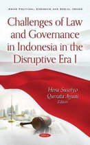 Challenges of Law and Governance in Indonesia in the Disruptive Era I
