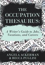 Writers Helping Writers-The Occupation Thesaurus