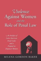 Violence Against Women and the Role of Penal Law