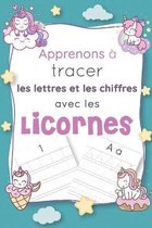 Apprenons a tracer les lettres et les chiffres avec les licornes