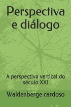 Perspectiva e dialogo