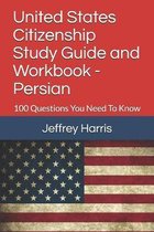 United States Citizenship Study Guide and Workbook - Persian