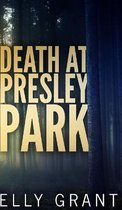 Death at Presley Park