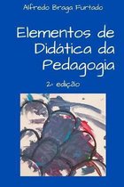 Elementos de Didática- Elementos de Didática da Pedagogia (2a edição)