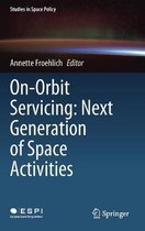 On-Orbit Servicing