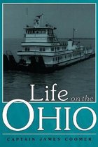 Ohio River Valley Series- Life on the Ohio